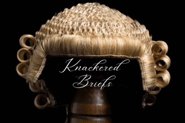 Barrister strikes Knackered Briefs